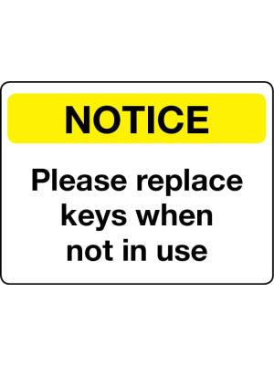 Please replace keys when not in use sign Image