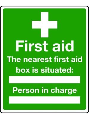 Your nearest first aid box is (text insert areas) Person in charge (text insert areas) sign Image
