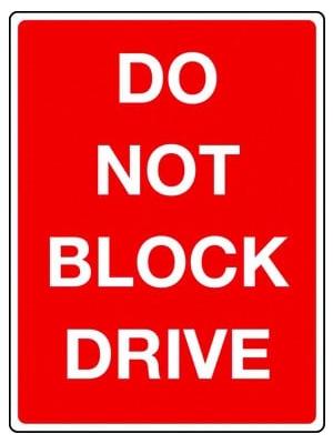 DO NOT BLOCK DRIVE sign Image
