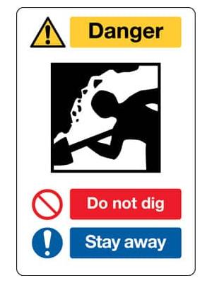Danger, Do Not Dig, Stay Away Sign on 1mm Rigid Plastic Image