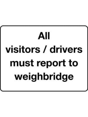 All visitors/drivers must report to weighbridge sign Image