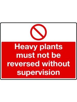 Heavy plant must not be reversed with supervision sign Image