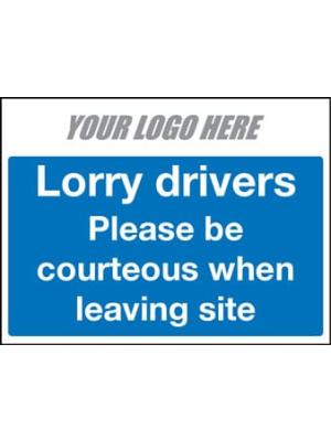 Lorry Drivers Please Be Courteous Sign Image