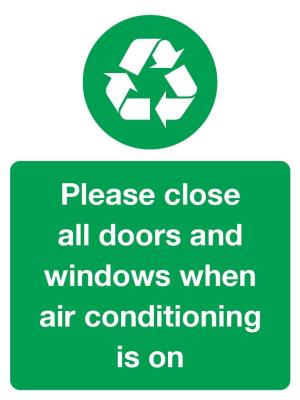 Please close all doors and windows when air conditioning is on Image